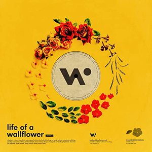 Life of a Wallflower, Vol. 1 [Explicit]