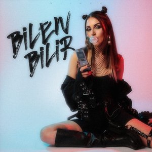 Bilen Bilir - Single