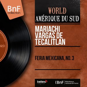 Feria Mexicana, No. 3 (Mono Version)