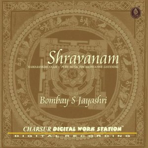 Shravanam - Music for Meditative Listening