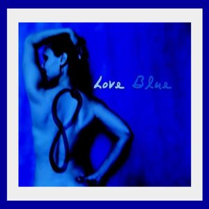 Love, Blue
