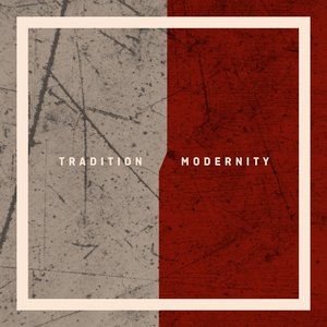 Tradition & Modernity