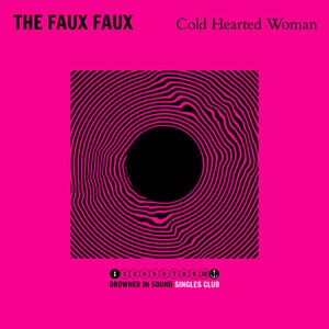 Cold Hearted Woman by The Faux Faux (Original Version)