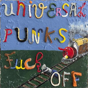 Universal Punks Fuck Off - Single