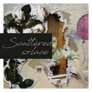 Scattered Solace
