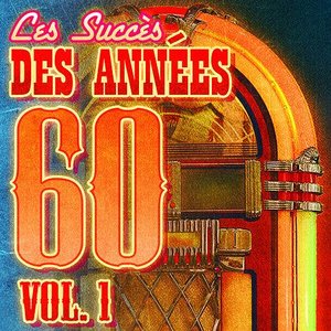 Succès Des Années 60 Vol. 1