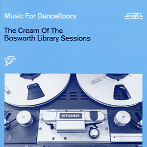 David Snell - Music For Dancefloors: Cream Of The Bosworth Library Sessions - Zortam Music