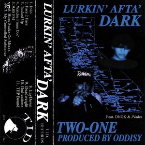 Lurkin' Afta' Dark