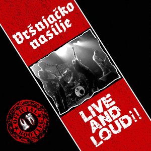 Live And Loud!!