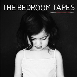 The Bedroom Tapes: A Compilation of Minimal Wave From Around the World 1980-1991