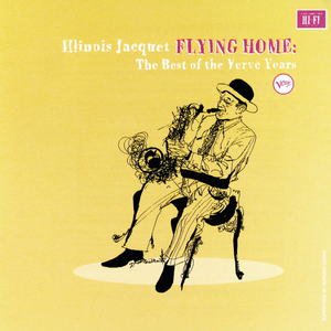 Illinois Jacquet - Flying Home: The Best Of The Verve Years - Zortam Music