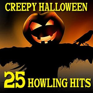 Creepy Halloween- 25 Howling Hits