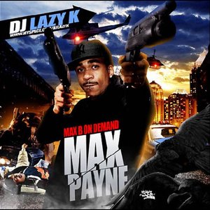 Max B On Demand - Max Payne