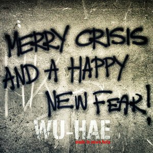 Merry Crisis And A Happy New Fear!
