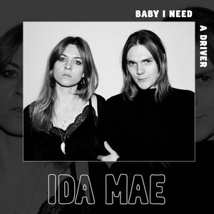 Baby I Need a Driver - Single