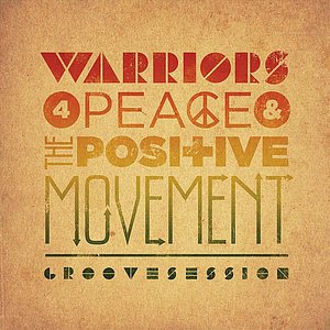 Warriors For Peace & The Positive Movement - EP