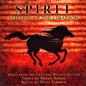 Bryan Adams - Spirit Stallion of the cimarron - Zortam Music Bryan Adams - Spirit Stallion of the cimarron - Zortam Music