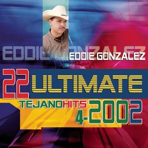 22 Ultimate Tejano Hits 2002