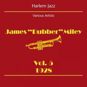 Harlem Jazz (James Bubber Miley Volume 5 1928)