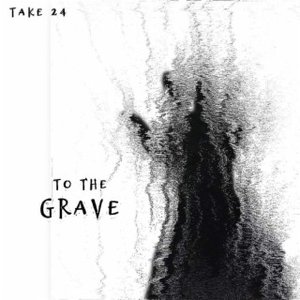 To the Grave - Single