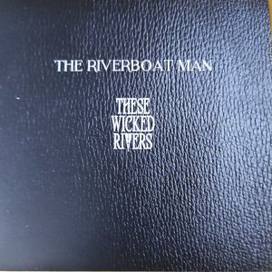 The Riverboat Man