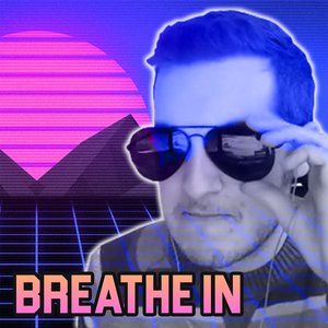 “Breathe In (feat. Kitboga)”的封面