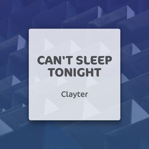 Can't Sleep Tonight