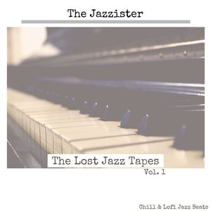 The Lost Jazz Tapes - Vol. 1