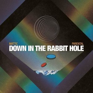 Down in the Rabbit Hole (Deluxe Edition)