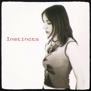 Instincts