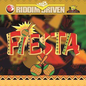 Fiesta - Riddim Driven