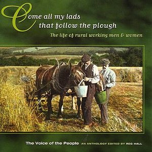 Voice of the People 05: Come All My Lads that Follow the Plough