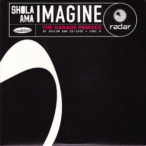 Imagine (The Garage Remixes)