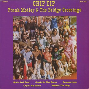 Frank Motley & The Bridge Crossings 的头像