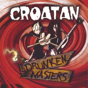 The Drunken Masters [Explicit]