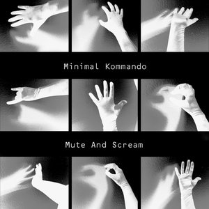 Mute And Scream
