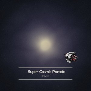 Super Cosmic Parade