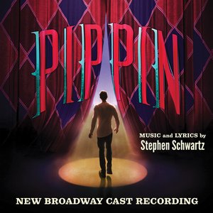 Image for 'Pippin (New Broadway Cast Recording)'