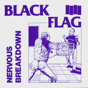 Black Flag - Nervous Breakdown - Zortam Music