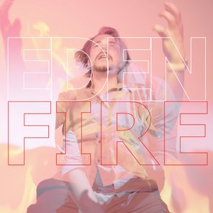 Eden Fire