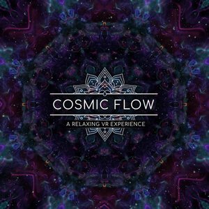 Cosmic Flow (Music from the VR Experience)