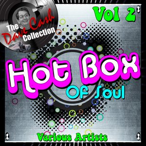 Hot Box of Soul Vol 2 - [The Dave Cash Collection]