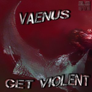 Get Violent