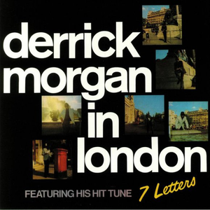 Derrick Morgan in London cover