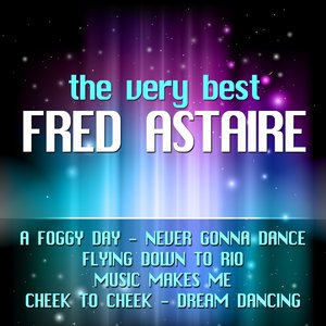 Fred Astaire The Very Best