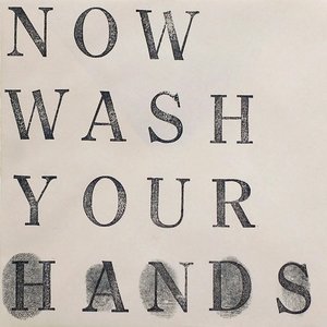 “Now Wash Your Hands”的封面