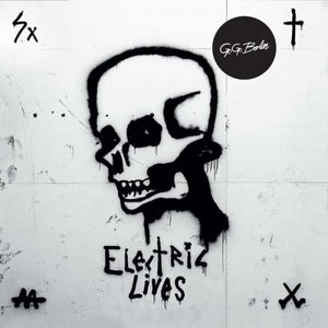 Electric Lives