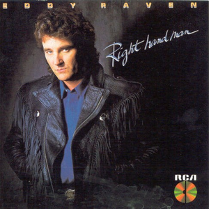Eddy Raven - Right Hand Man - Zortam Music