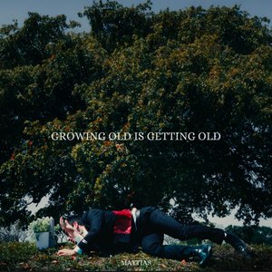 Growing Old Is Getting Old