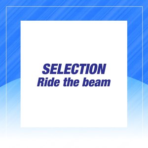 Ride the Beam